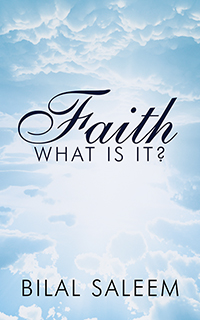 Faith: What Is It?