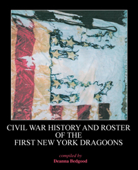 Civil War History and Roster of the First New York Dragoons