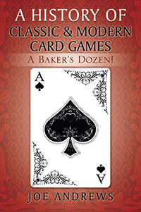A History of Classic & Modern Card Games