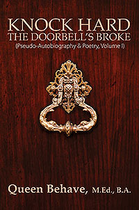 Knock Hard... The Doorbell's Broke