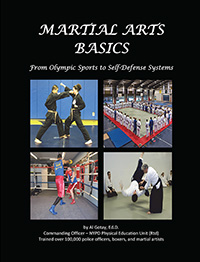 Martial Arts Basics by Al Gotay, Ed.D., published by Outskirts Press