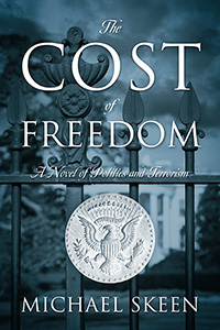 The Cost of Freedom (published by Outskirts Press)