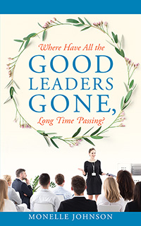 Where Have All The Good Leaders Gone, Long Time Passing?