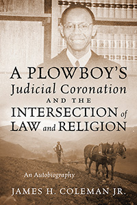 A Plowboy's Judicial Coronation and the Intersection of Law and Religion