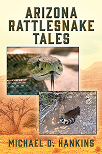 Arizona Rattlesnake Tales
