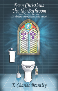 Even Christians Use the Bathroom