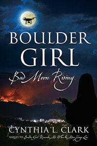 Boulder Girl: Bad Moon Rising