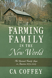 A Farming Family In The New World The Barnard Family Saga