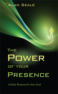 The Power of Your Presence