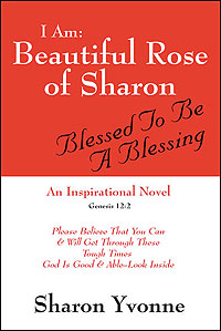 I Am: Beautiful Rose of Sharon