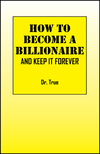 How to Become a Billionaire