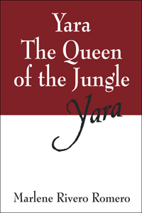 Yara The Queen of the Jungle