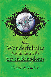 More Wonderfultales® from the Land of the Seven Kingdoms (eBook Edition)