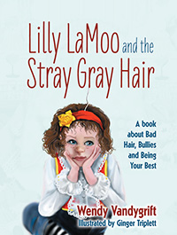 Lilly LaMoo and the Stray Gray Hair