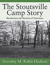 The Stoutsville Camp Story