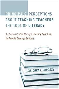 Principals' Perceptions about Teaching Teachers the Tool of Literacy