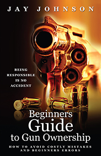 Beginners Guide to Gun Ownership
