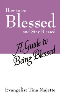 How to be Blessed and Stay Blessed