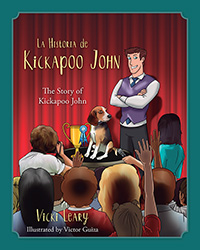 La Historia de Kickapoo John (Spanish and English)