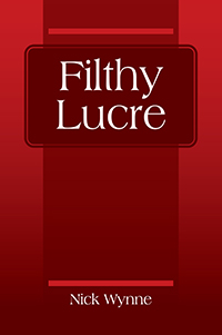 Filthy Lucre