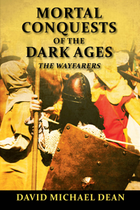 Mortal Conquests of the Dark Ages
