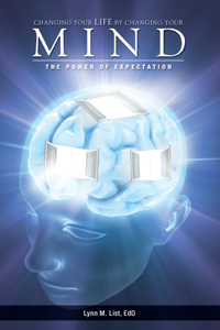 Changing Your Life by Changing Your Mind
