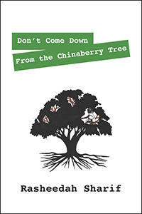 Don't Come Down From the Chinaberry Tree