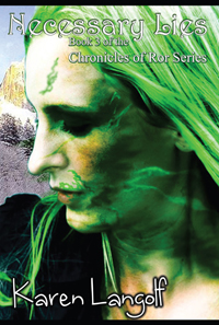Chronicles of Ror Necessary Lies