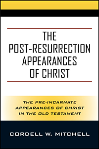 The Post-Resurrection Appearances of Christ