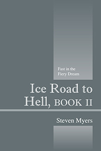 Ice Road to Hell, BOOK II