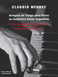 Arreglos de Tango para Piano en Autentico Estilo Argentino