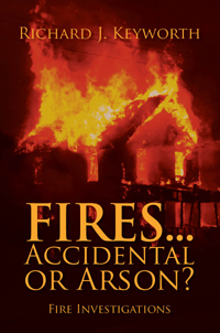 FIRES...Accidental or Arson?