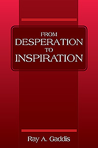 From Desperation to Inspiration