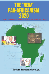 THE NEW PAN AFRICANISM 2020