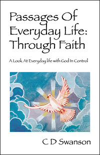 Passages Of Everyday Life: Through Faith