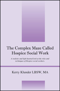 The Complex Maze Called Hospice Social Work