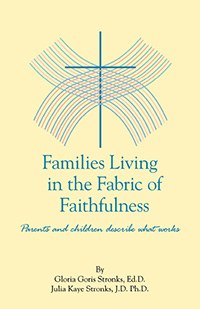 Families Living in the Fabric of Faithfulness