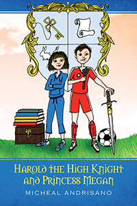 Harold the High Knight and Princess Megan