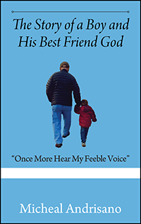 The Story of a Boy and His Best Friend God