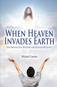 When Heaven Invades Earth