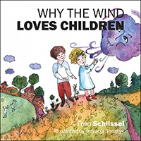 Why The Wind Loves Children