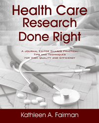 Health Care Research Done Right