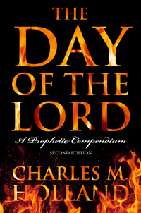 The Day Of The LORD! (Second Edition-Updated)