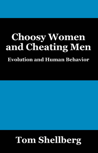 Choosy Women and Cheating Men