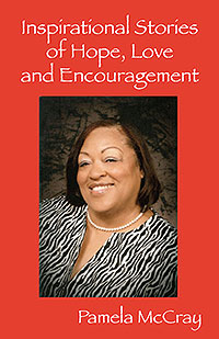 Inspirational Stories of Hope, Love and Encouragement