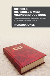The Bible: The World's Most Misunderstood Book