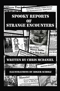 Spooky Reports of Strange Encounters