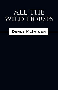 All The Wild Horses