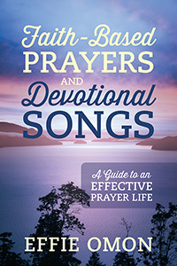 Faith-Based Prayers And Devotional Songs