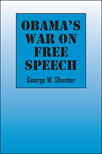 Obama's War on Free Speech
